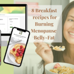 8 Breakfast recipes for burning menopause belly fat
Quick links