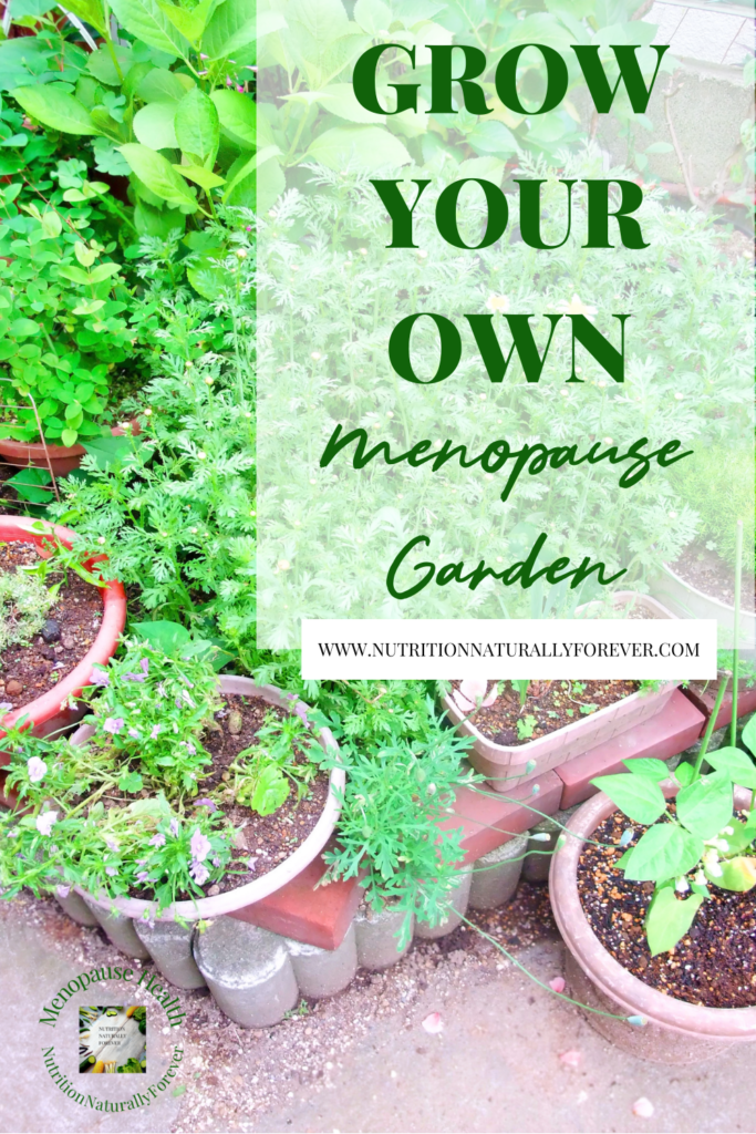 Grow Your Own Menopause Garden