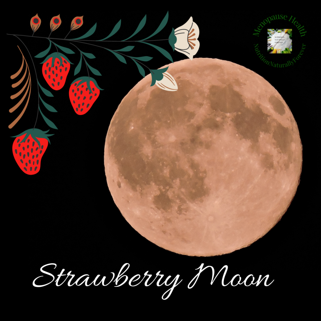 The Full Moon Feast: Nutritional Practices to Support Menopause