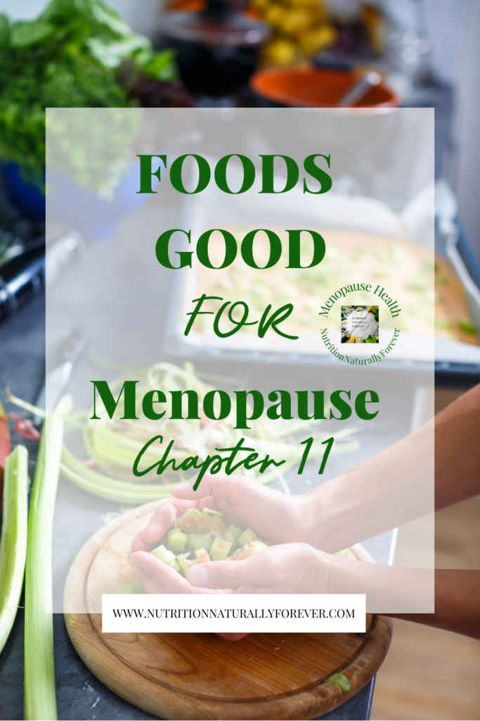 Foods good for menopause, November 2023.