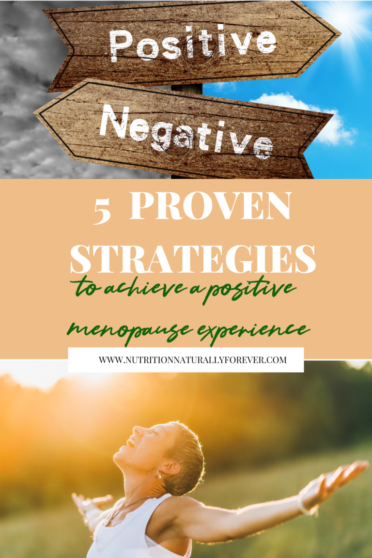 5 Proven Strategies to Achieve a Positive Menopause Experience ...