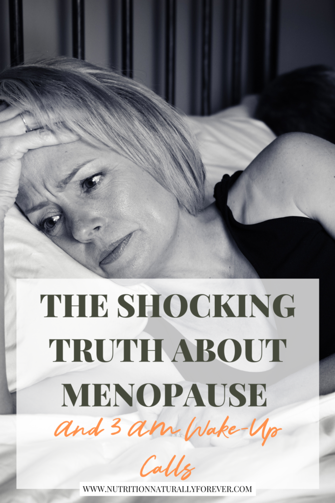 The Shocking Truth About Menopause And 3 AM Wake-Up Calls.