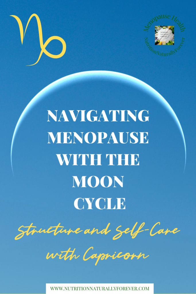 Navigating menopause with the moon cycle.  Structure and self-care.