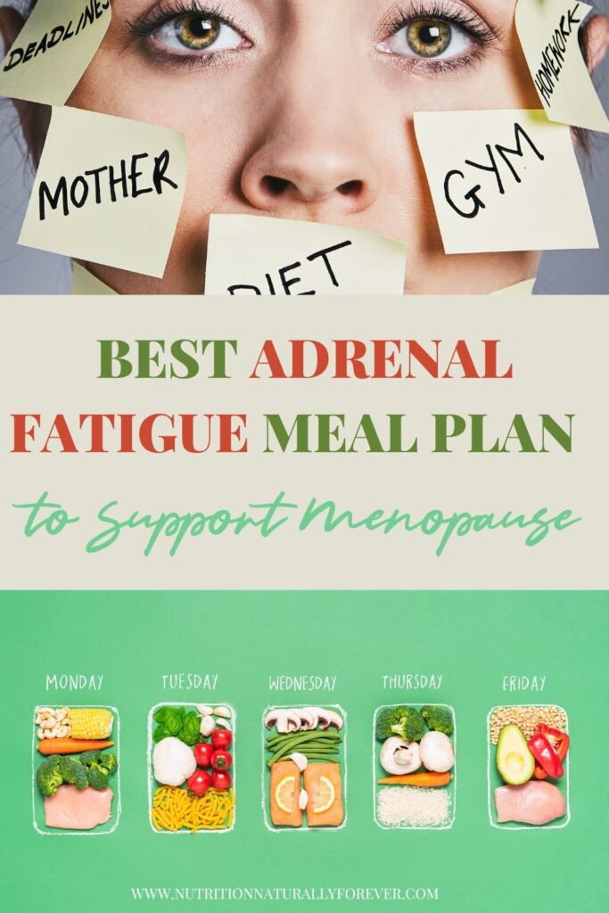 Best Adrenal Fatigue Meal Plan to Support Menopause