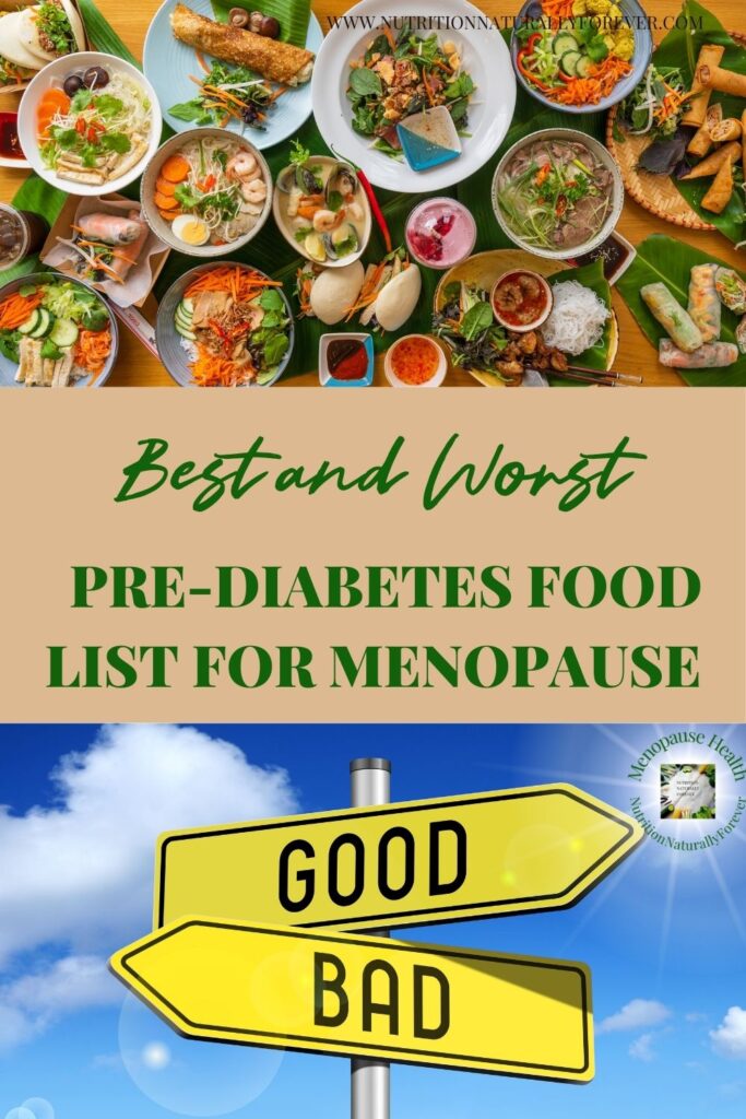 Best and Worst Pre-diabetes Food List for Menopause