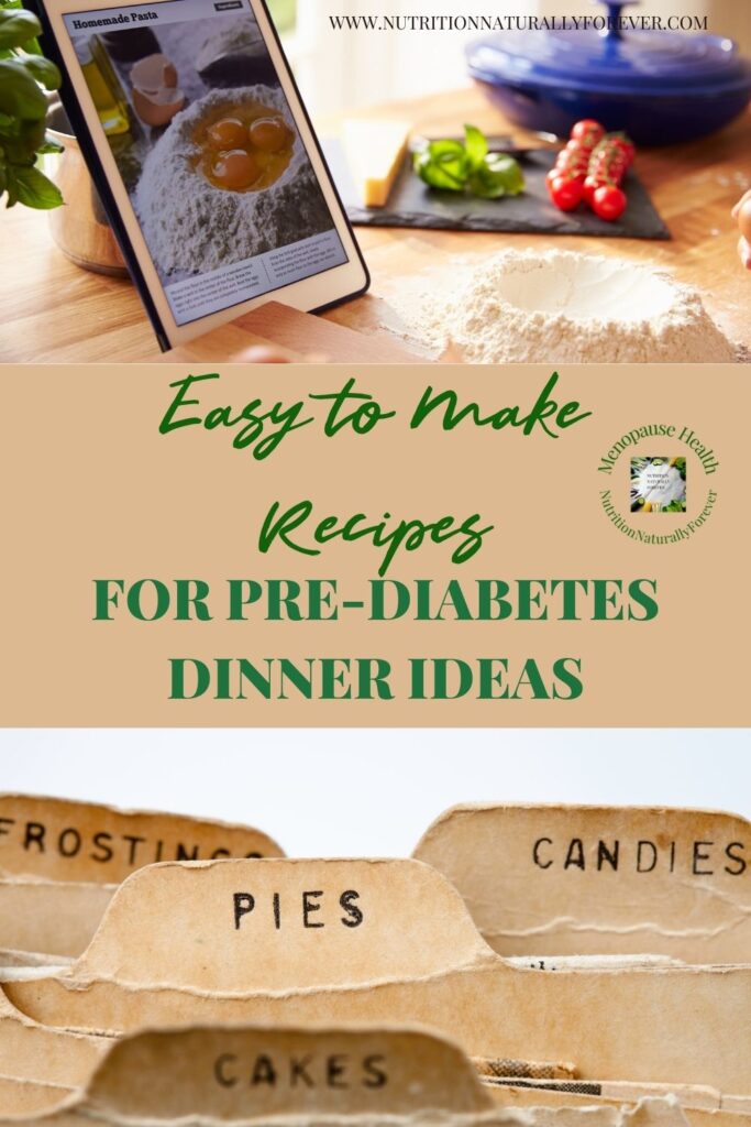 Easy to Make Recipes for Pre-diabetes Dinner Ideas