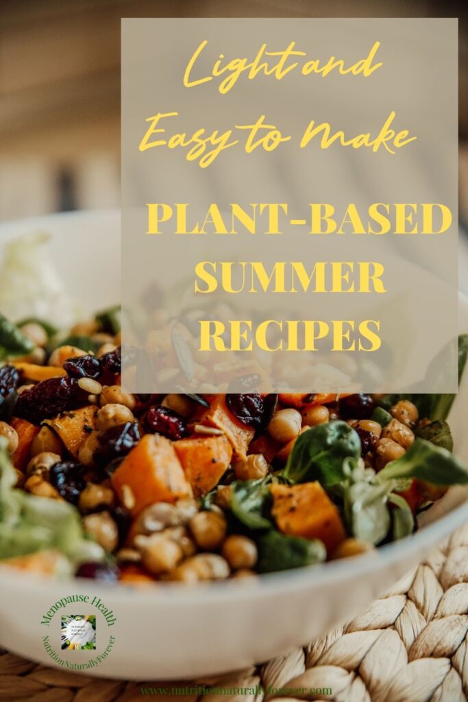 Light and Easy to Make Plant-Based Summer Recipes