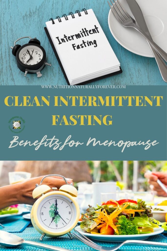 Clean Intermittent Fasting Benefits for Menopause