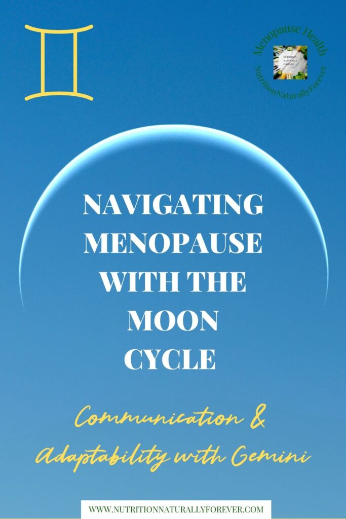 New Moon In Gemini Moon Sign Nutrition for Menopause