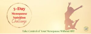 Menopause Doula, Nutrition naturally forever, sue Wappett