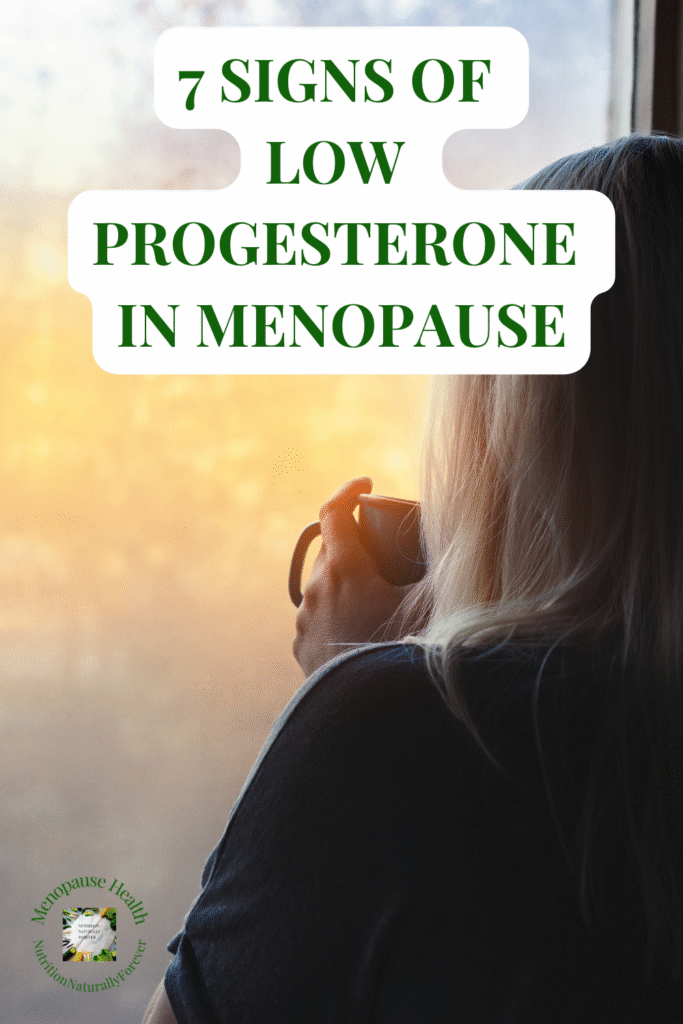 Low Progesterone in Menopause: Symptoms, Causes & Natural Support. Sue Wappett, nutrition naturally forever, menopause doula