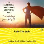 Estrogen dominance, menopause doula, nutrition naturally forever, sue Wappett