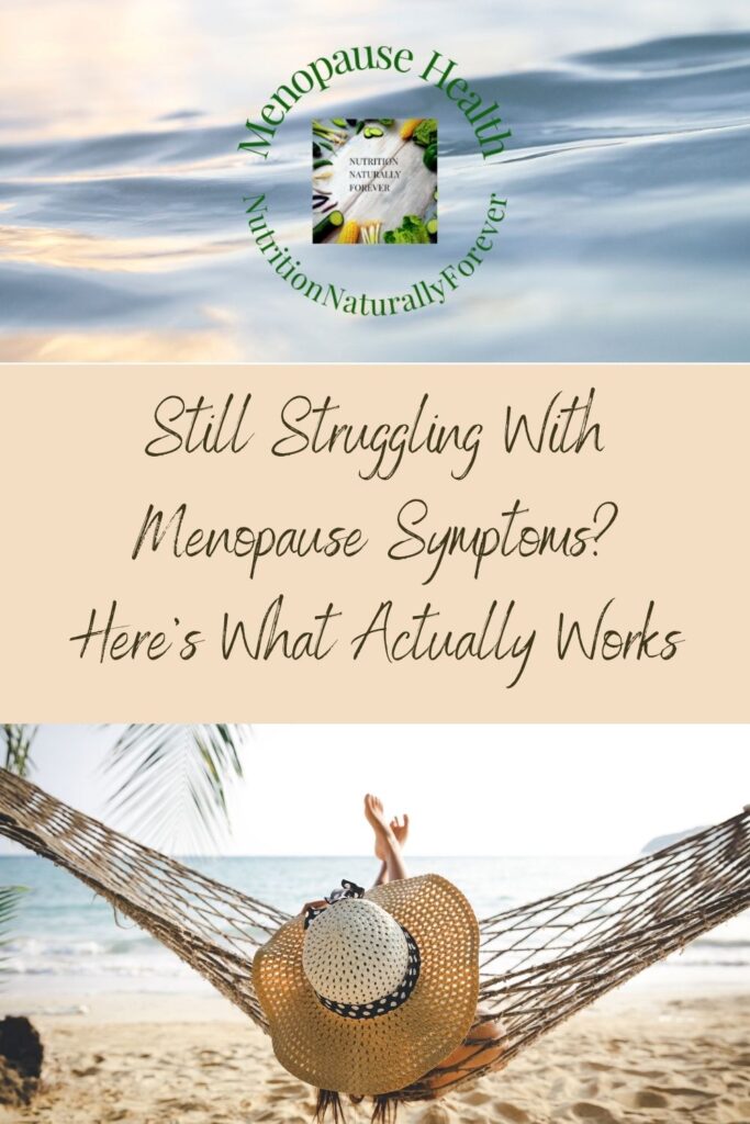 What Really Works for Menopause Symptoms Relief? Sue Wappett, menopause doula, nutrition naturally forever