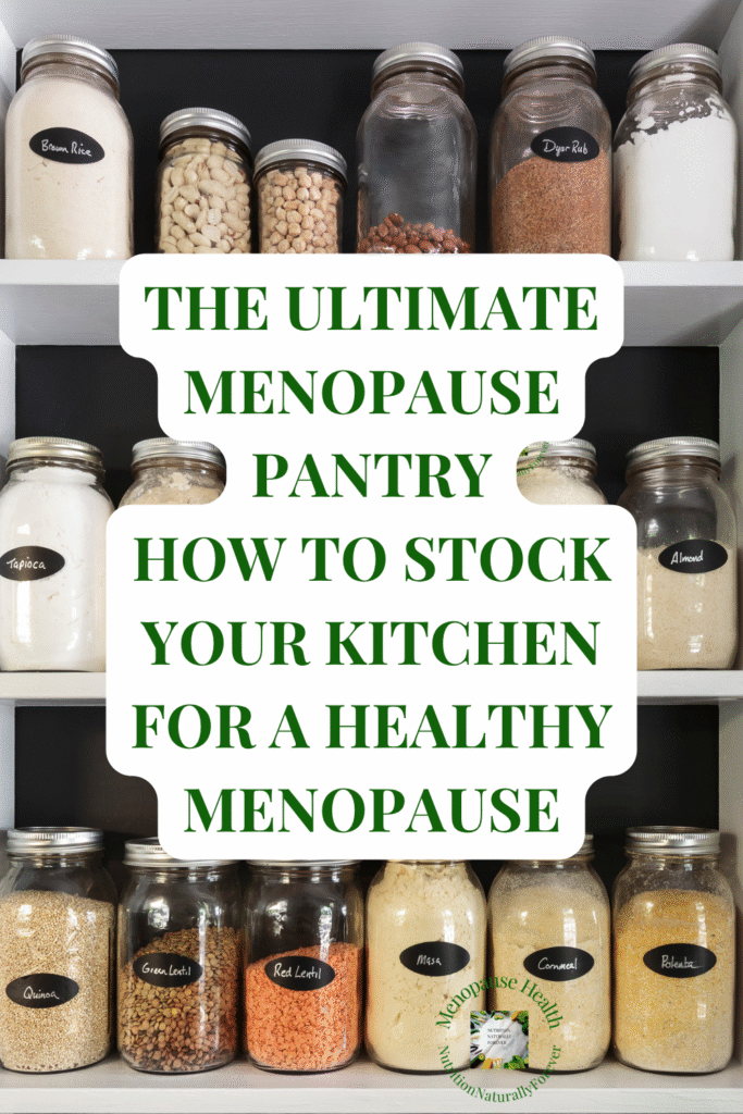The Ultimate Menopause Pantry: How to Stock Your Kitchen for A Healthy Menopause, Sue Wappett, menopause doula, nutrition naturally forever