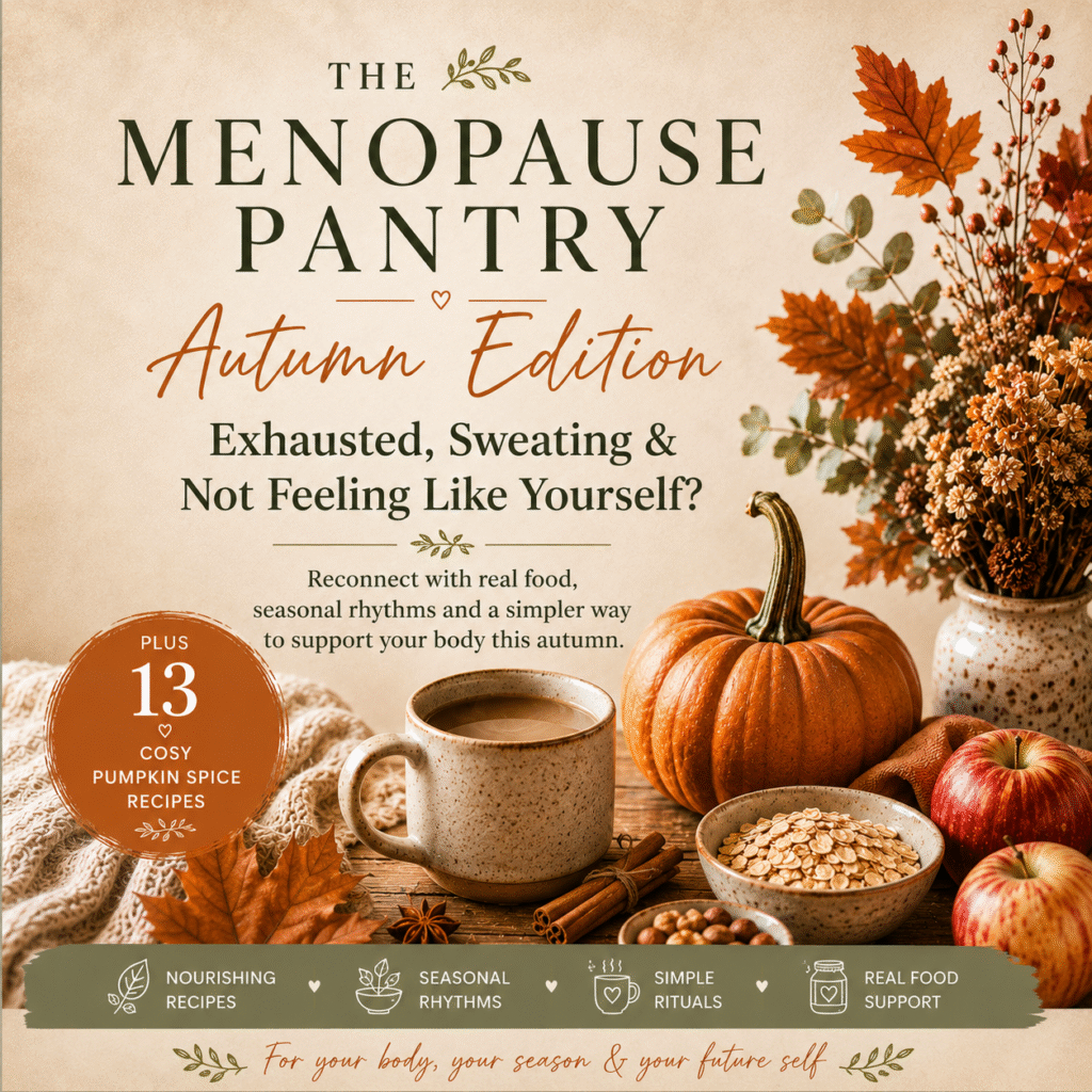 The Menopause Pantry Autumn Edition